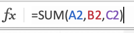 An excel formula that states: =SUM(A2,B2,C2)