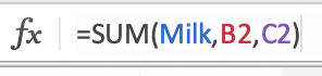 The excel formula with the cell name in place. It states: =SUM(Milk,B2,C2)